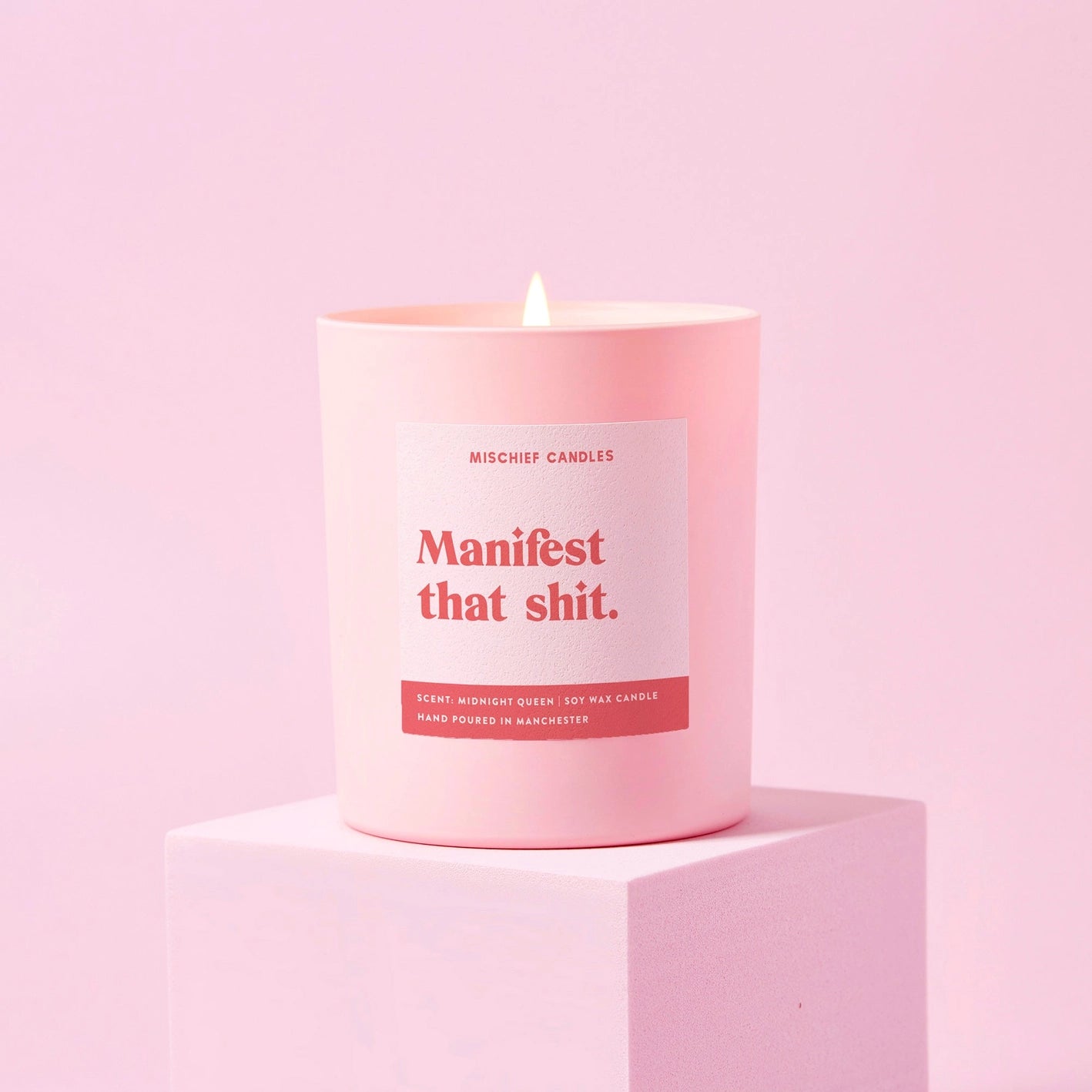 'Manifest that shit' Candle