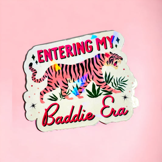 Vinyl Sticker - Entering my baddie era