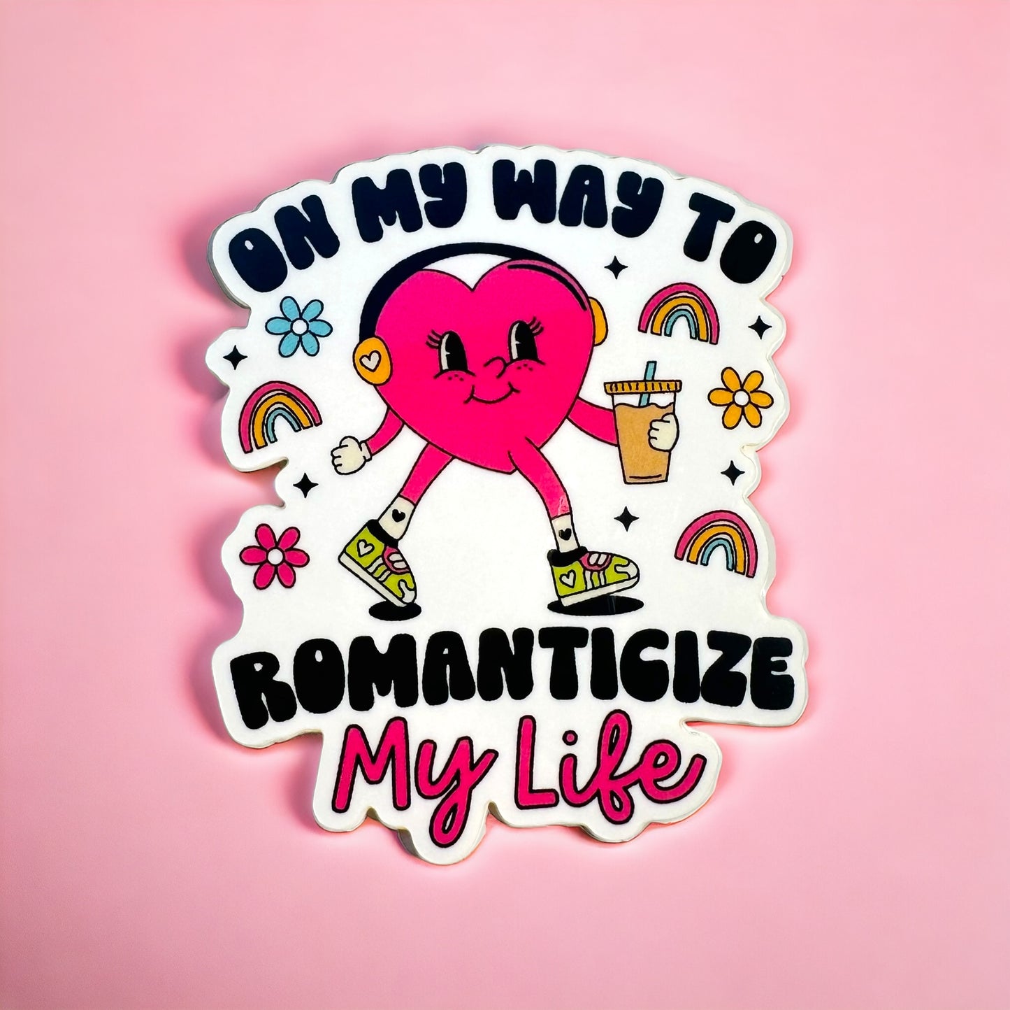 Vinyl Sticker - On my way to romanticise my life