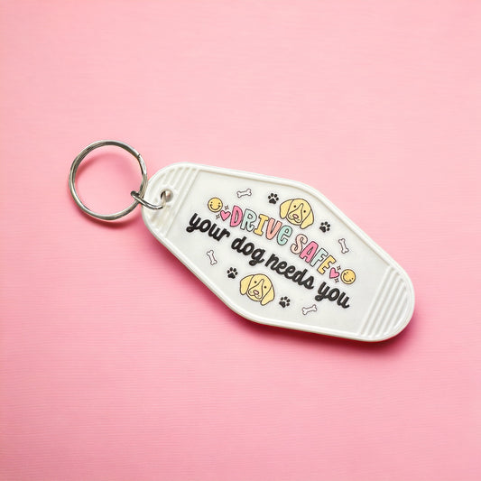 Your Dog Needs You Motel Keyring