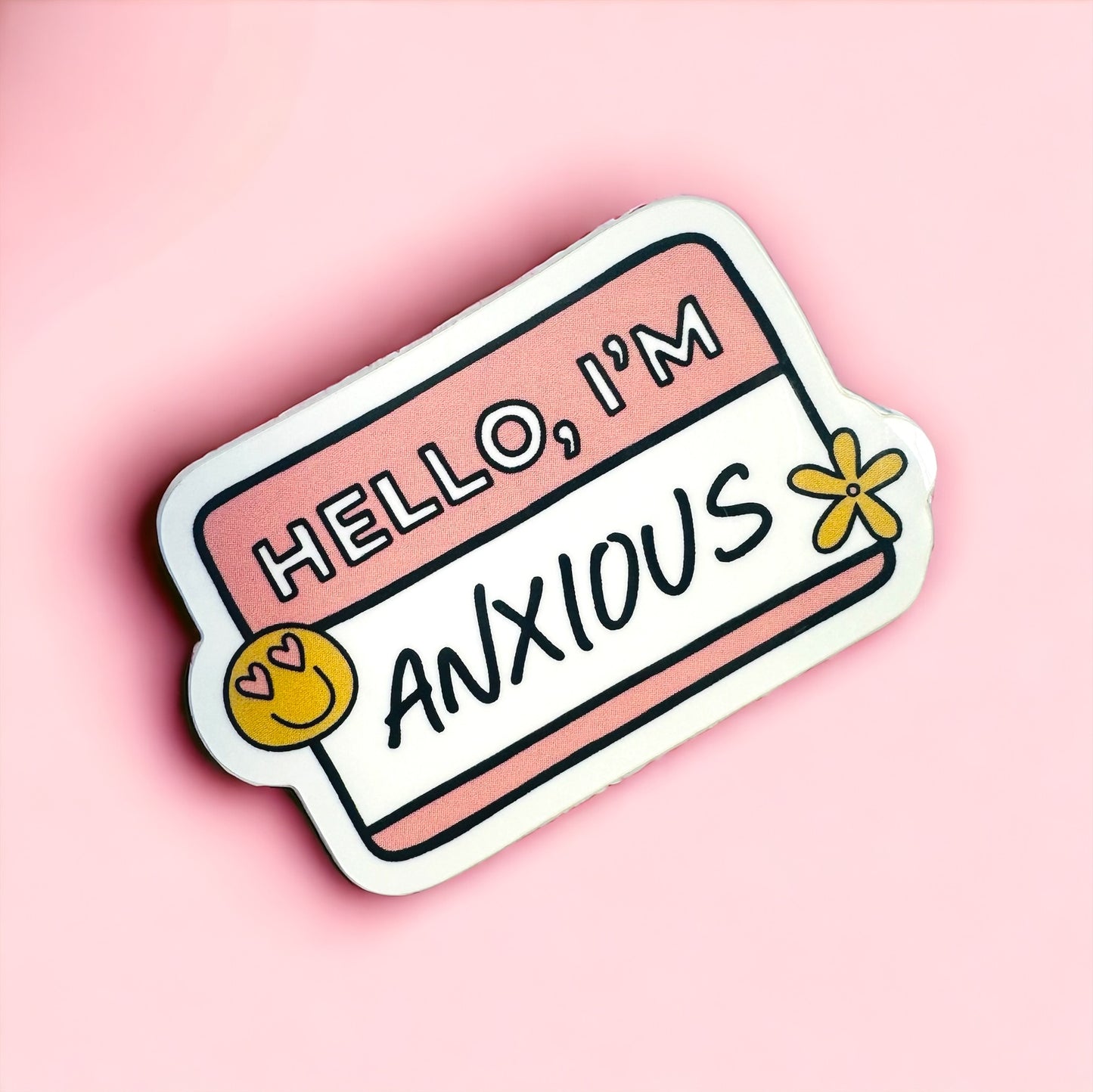 Vinyl Sticker - Hello I'm anxious