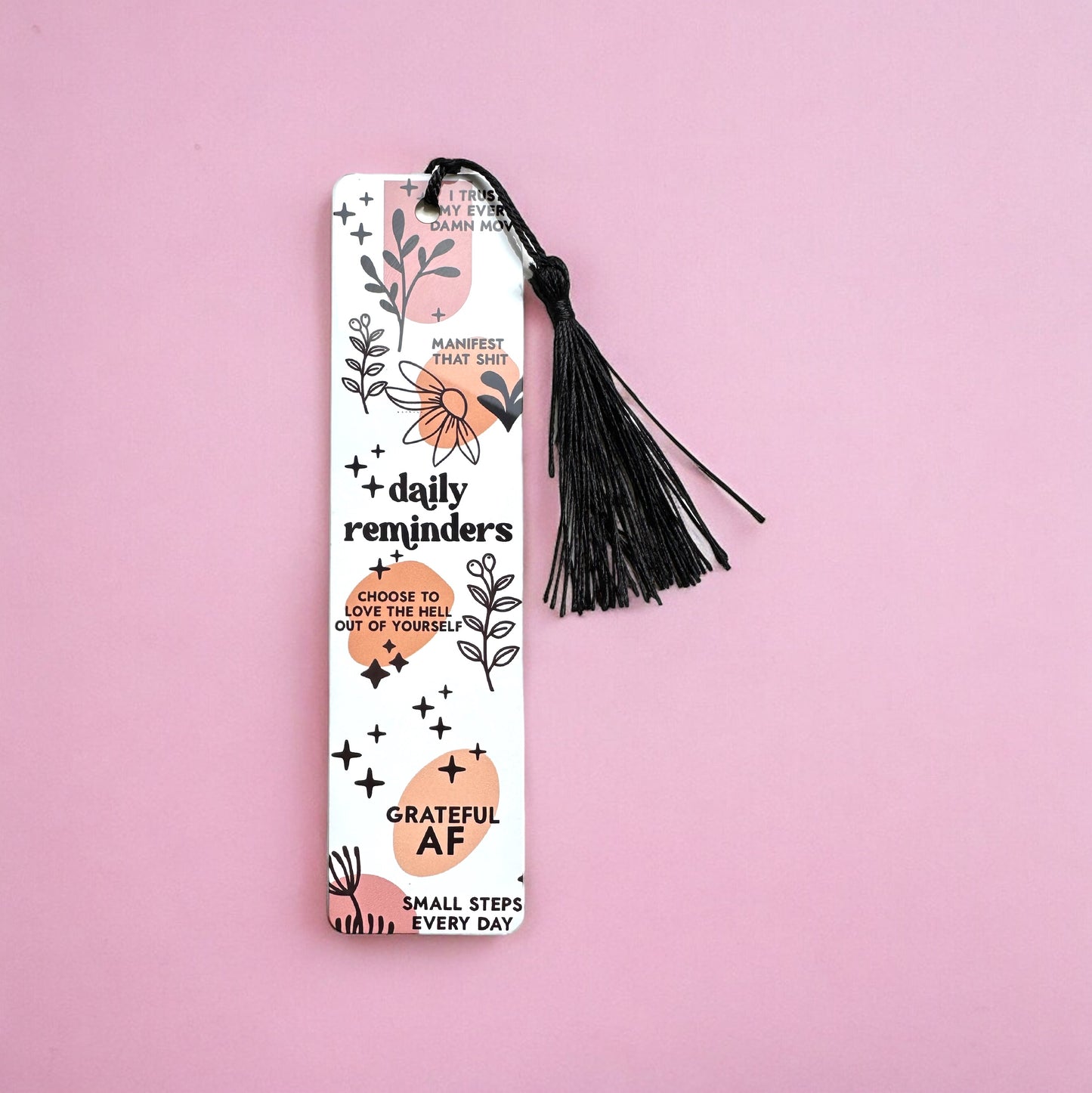 Daily Reminders Aluminium Metal Bookmark