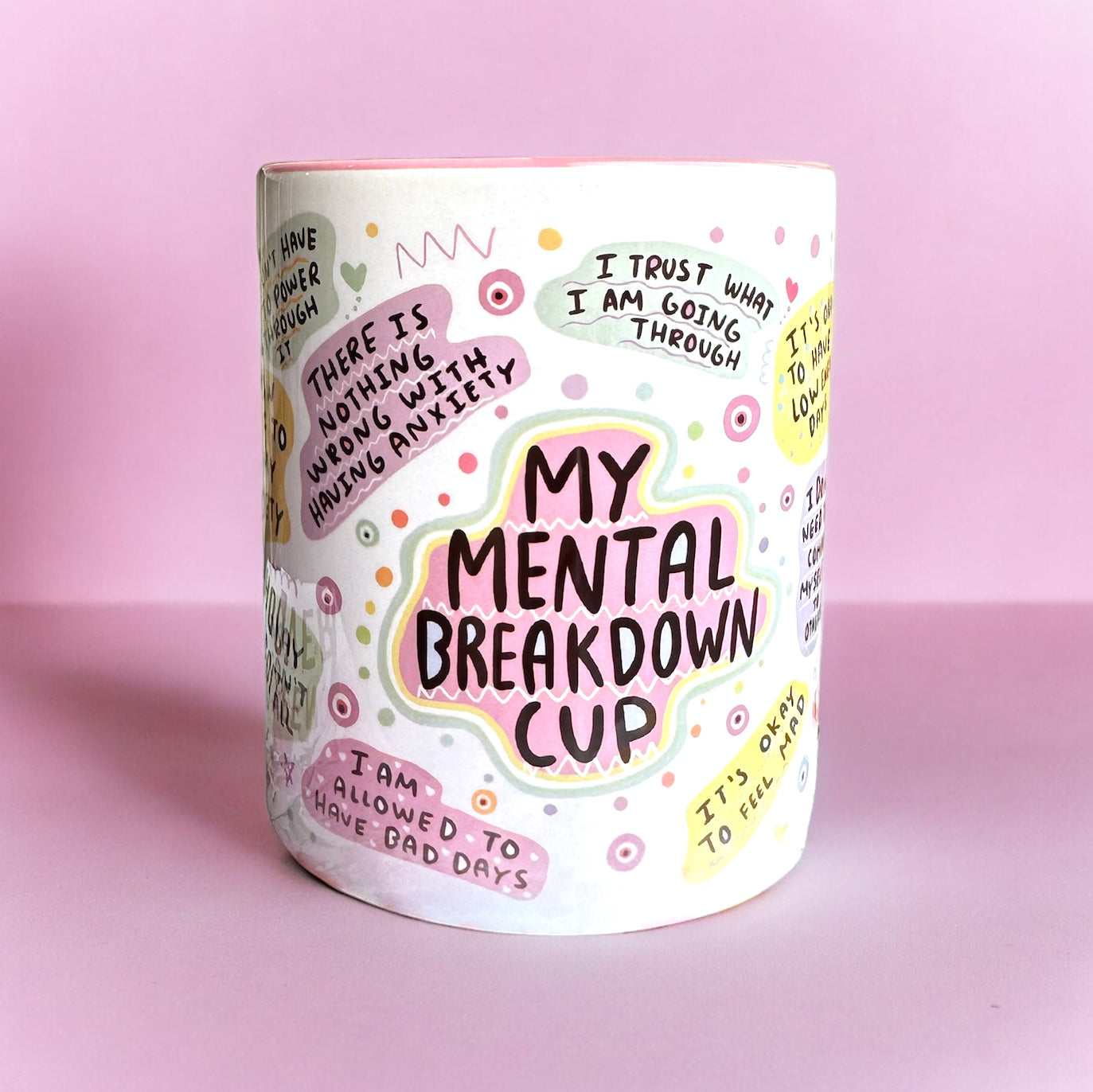 'My mental breakdown cup' Mug