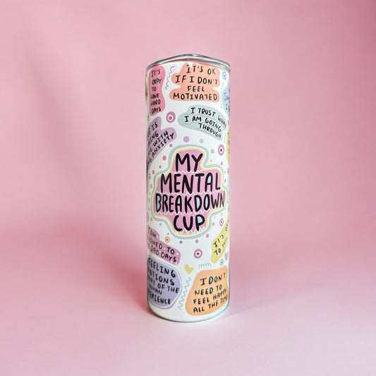 'My Mental Breakdown Cup' Thermal Tumbler