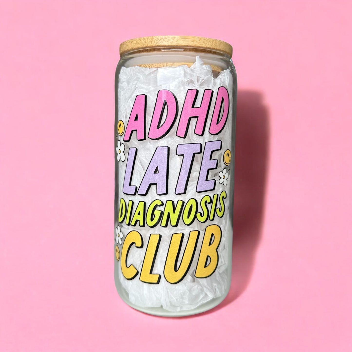 ADHD Late Diagnosis Club Iced Coffee Glass Cup