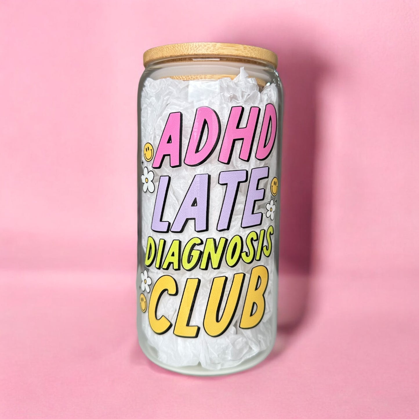 ADHD Late Diagnosis Club Iced Coffee Glass Cup