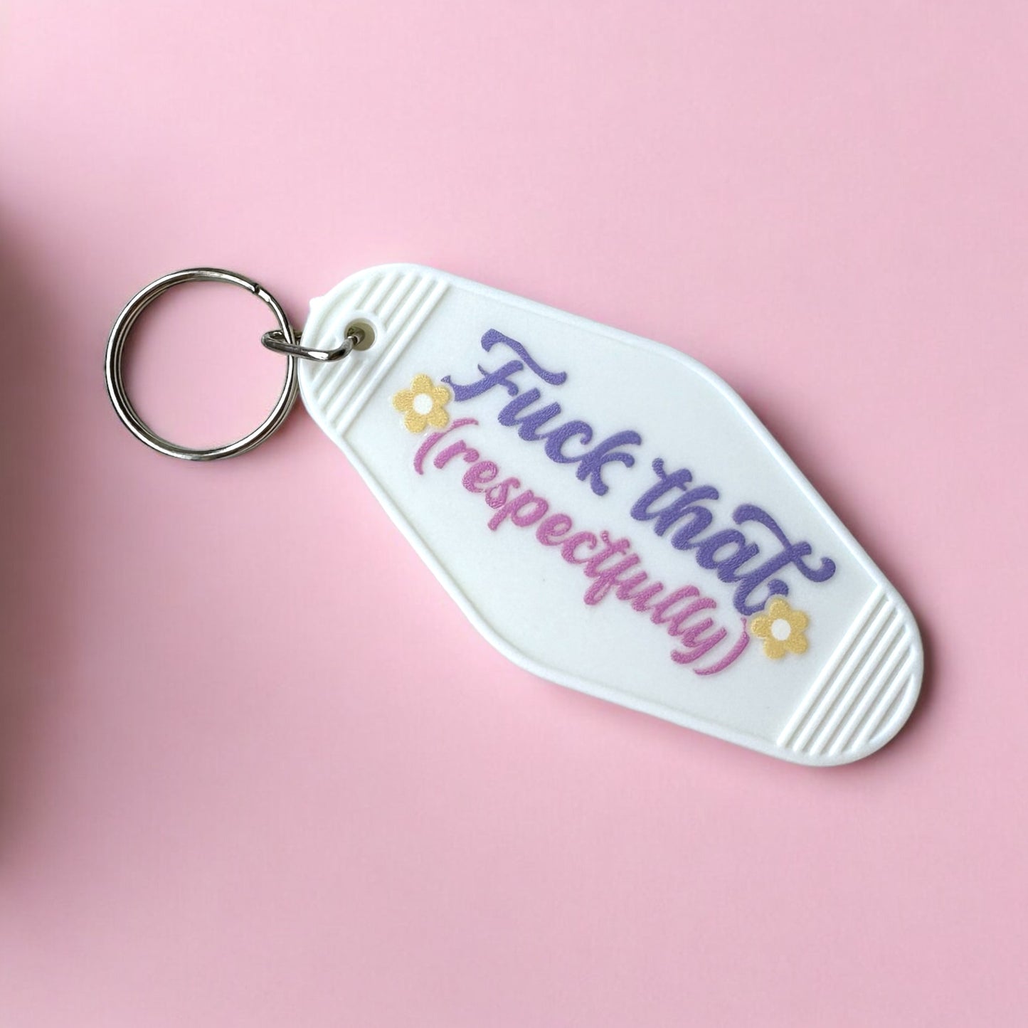 Fuck That (Respectfully) Motel Keyring